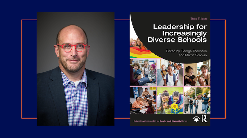 George Theoharis with the book cover for Leadership for Increasingly Diverse Schools